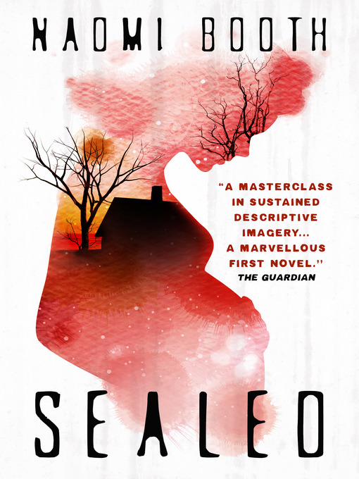 Title details for Sealed by Naomi Booth - Available